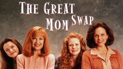 The Great Mom Swap (1995)